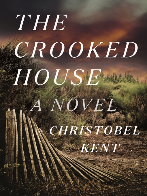 Title details for The Crooked House by Christobel Kent - Wait list